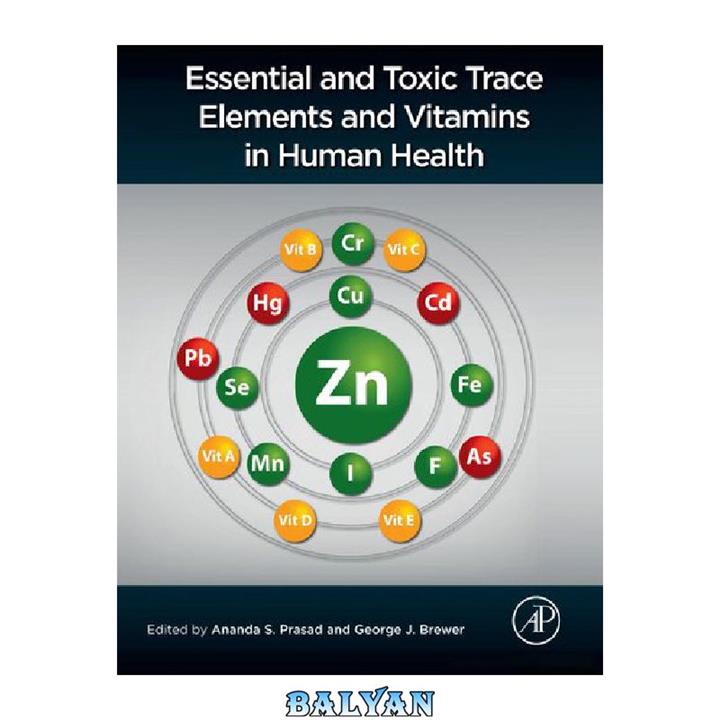 دانلود کتاب Essential and Toxic Trace Elements and Vitamins in Human Health